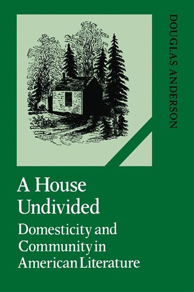 bokomslag A House Undivided