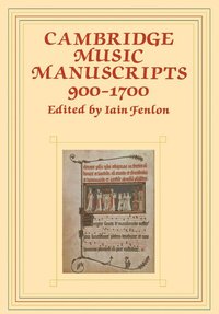 bokomslag Cambridge Music Manuscripts, 900-1700