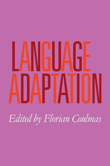 Florian Coulmas - Language Adaptation, Häftad