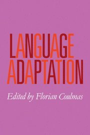 Florian Coulmas - Language Adaptation, Häftad