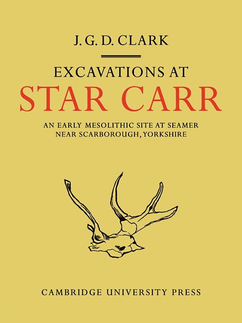 Excavations At Star Carr 1