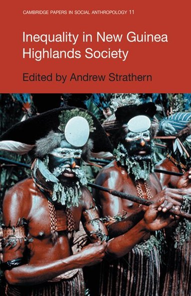 Andrew Strathern, Andrew Strathern - Inequality in New Guinea Highlands Societies, Häftad