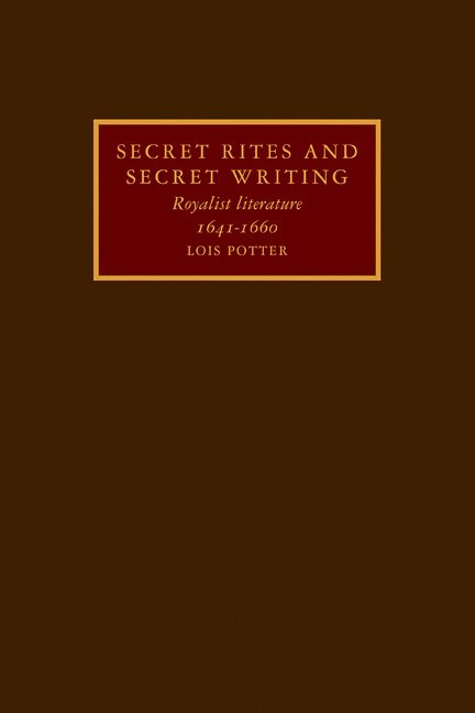 Lois Potter, Potter Lois - Secret Rites and Secret Writing, Häftad