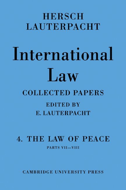 International Law: Volume 4, Part 7-8 1