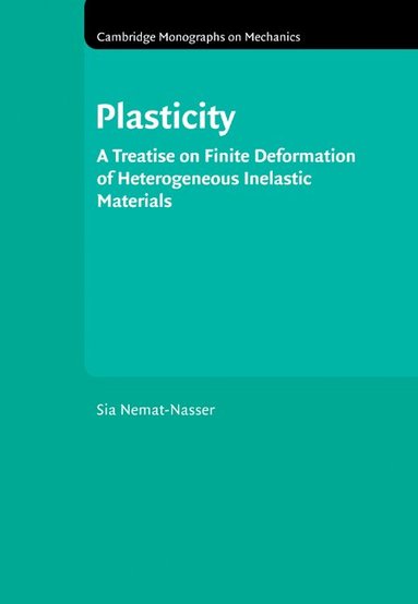 S. Nemat-Nasser - Plasticity, Häftad