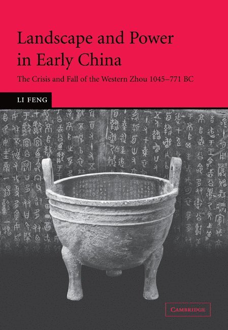 Landscape and Power in Early China 1