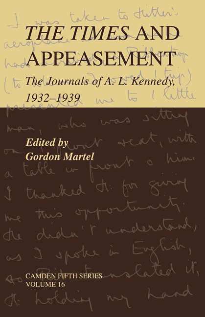 Gordon (University of Northern British Columbia) Martel, Gordon Martel - The Times and Appeasement, Häftad