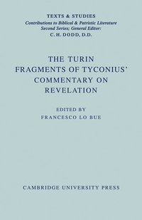bokomslag The Turin Fragments of Tyconius' Commentary on Revelation