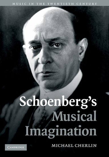 Michael Cherlin - Schoenberg's Musical Imagination, Häftad
