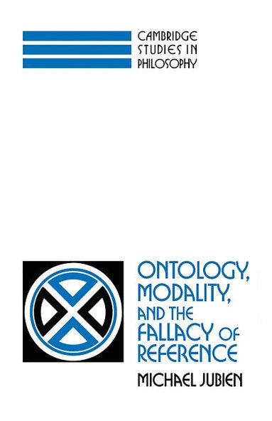 bokomslag Ontology, Modality and the Fallacy of Reference