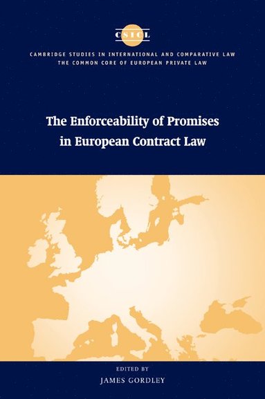 bokomslag The Enforceability of Promises in European Contract Law