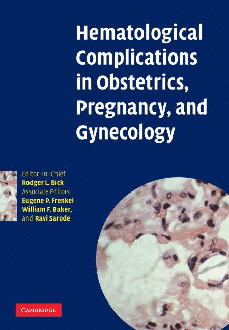 Hematological Complications in Obstetrics, Pregnancy, and Gynecology 1