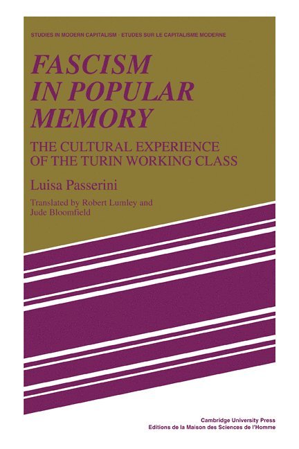 Luisa Passerini - Fascism in Popular Memory, Häftad