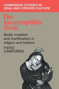 bokomslag The Incorruptible Flesh