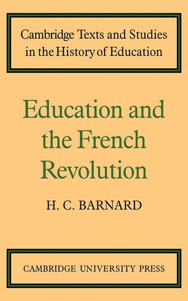 bokomslag Education and the French Revolution