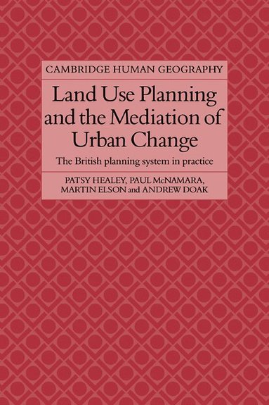 bokomslag Land Use Planning and the Mediation of Urban Change