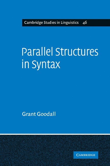 Parallel Structures in Syntax 1