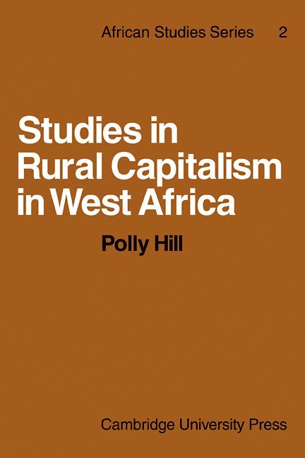 Studies in Rural Capitalism in West Africa 1