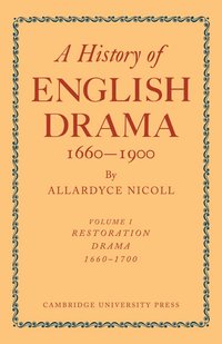 bokomslag History of English Drama, 1660-1900