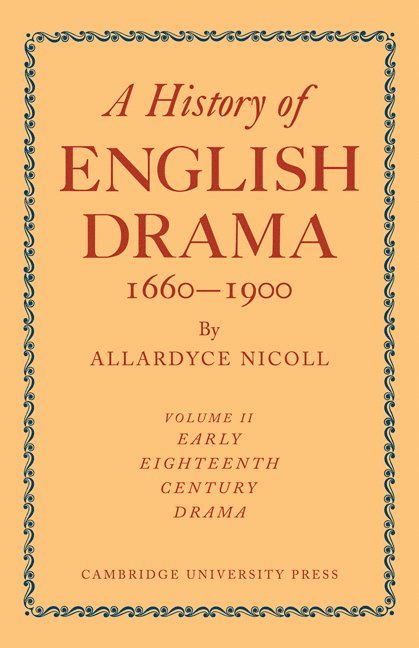 Nicoll, Allardyce Nicoll - History of English Drama, 1660–1900, Häftad