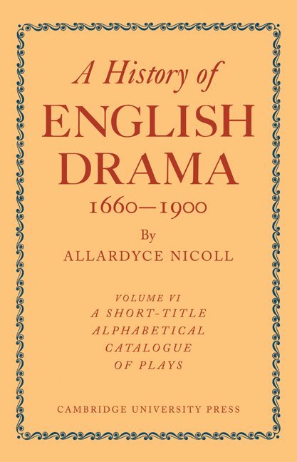 Nicoll, Allardyce Nicoll - History of English Drama 1660–1900, Häftad