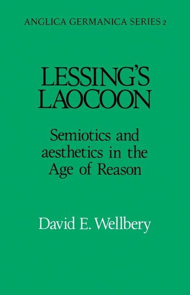 David E. Wellbery - Lessing's Laocoon, Häftad