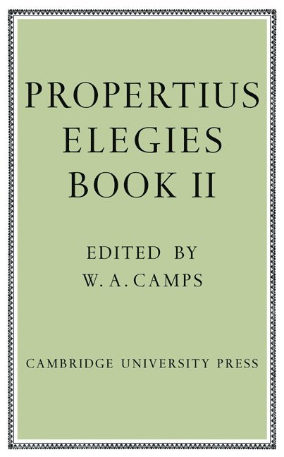 Propertius, W. a. Camps, W. A. Camps - Propertius: Elegies, Häftad