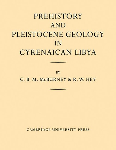 bokomslag Prehistory and Pleistocene Geology in Cyrenaican Libya