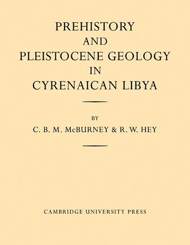 bokomslag Prehistory and Pleistocene Geology in Cyrenaican Libya