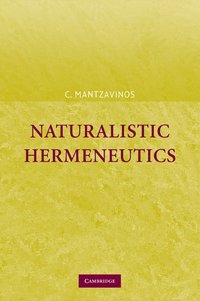 bokomslag Naturalistic Hermeneutics