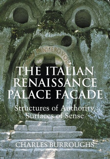 Charles Burroughs - The Italian Renaissance Palace Façade, Häftad