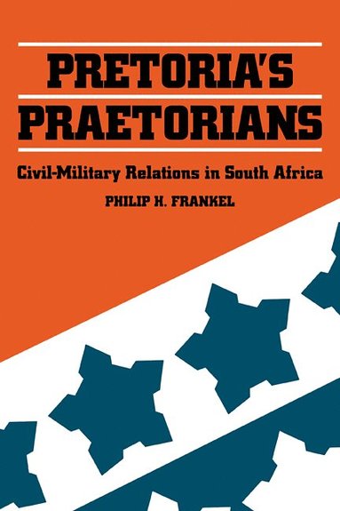 bokomslag Pretoria's Praetorians