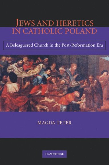 bokomslag Jews and Heretics in Catholic Poland