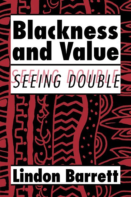 Blackness and Value 1
