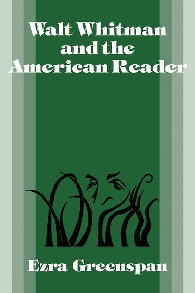 bokomslag Walt Whitman and the American Reader