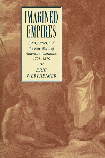 Eric Wertheimer, Eric (Arizona State University) Wertheimer - Imagined Empires, Häftad