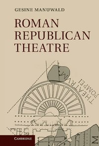 bokomslag Roman Republican Theatre