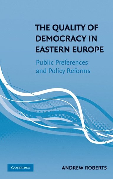 bokomslag Quality of Democracy in Eastern Europe