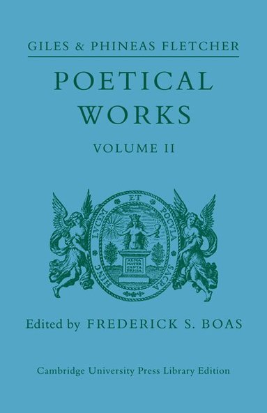 Giles Fletcher, Phineas Fletcher - Poetical Works, Häftad