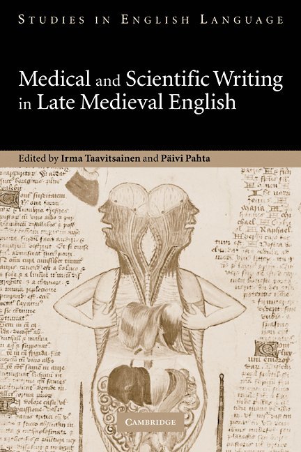 Medical and Scientific Writing in Late Medieval English 1