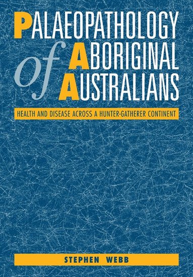 bokomslag Palaeopathology of Aboriginal Australians