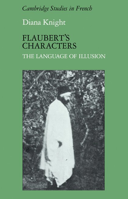 Diana Knight - Flaubert's Characters, Häftad