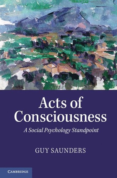 bokomslag Acts of Consciousness