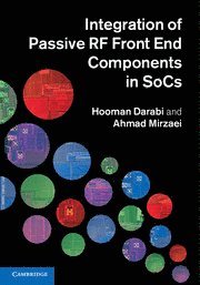 bokomslag Integration of Passive RF Front End Components in SoCs