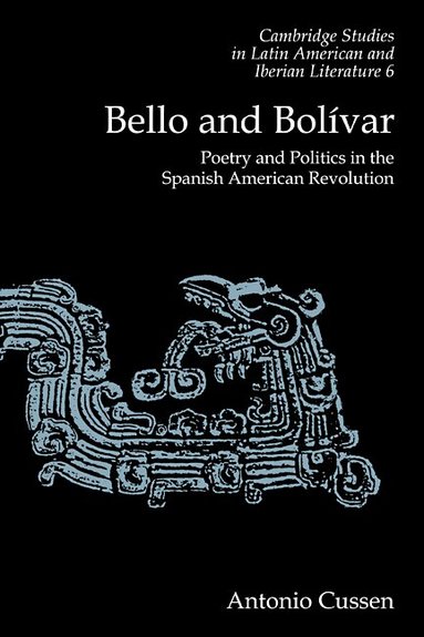 Antonio Cussen - Bello and Bolívar, Häftad