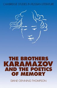 bokomslag The Brothers Karamazov and the Poetics of Memory