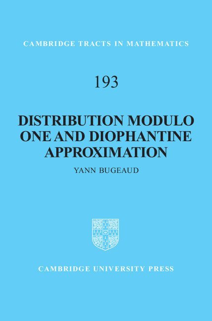 Distribution Modulo One and Diophantine Approximation 1