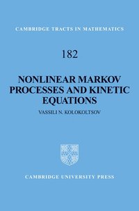 bokomslag Nonlinear Markov Processes and Kinetic Equations