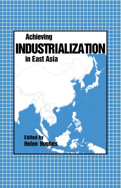 Achieving Industrialization in East Asia 1