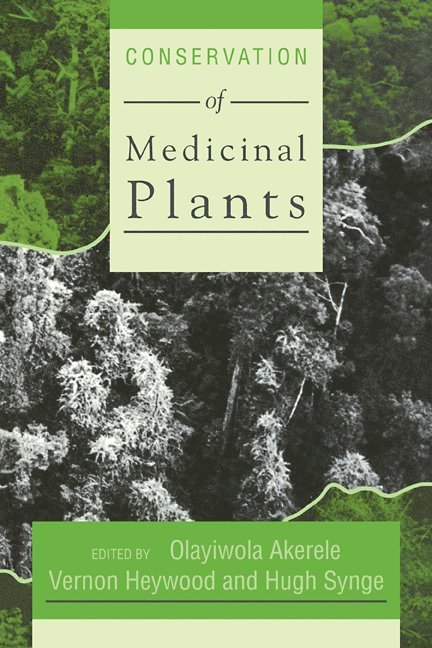 Conservation of Medicinal Plants 1